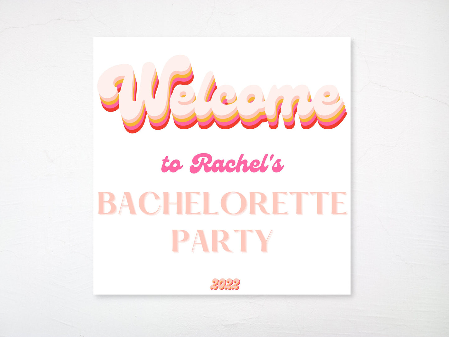 Retro Bachelorette Party Welcome Board Sign