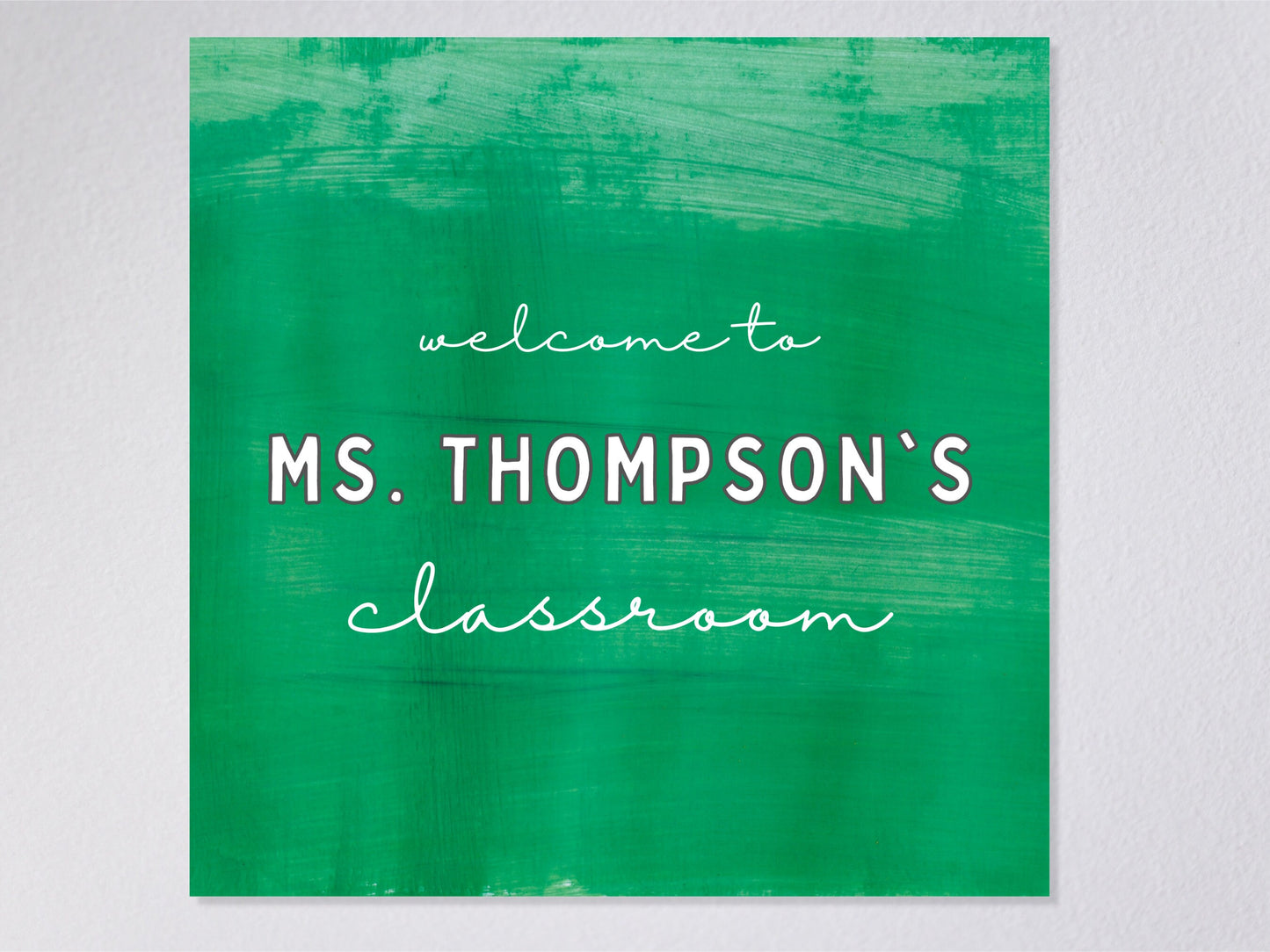 Paint Custom Teacher Classroom Welcome Board Sign | Personalized Welcome Sign