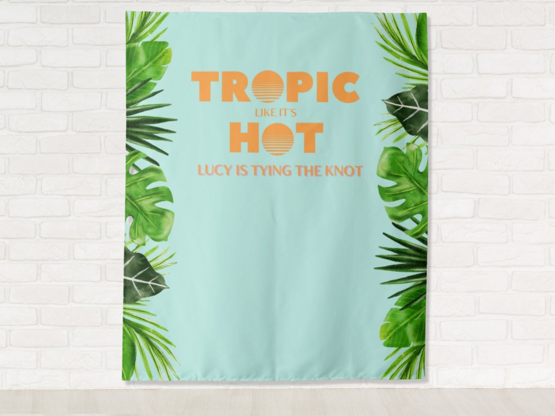 Tropic Like It's Hot Bachelorette Party Personalized Backdrop | Tropical Bachelorette Party Décor