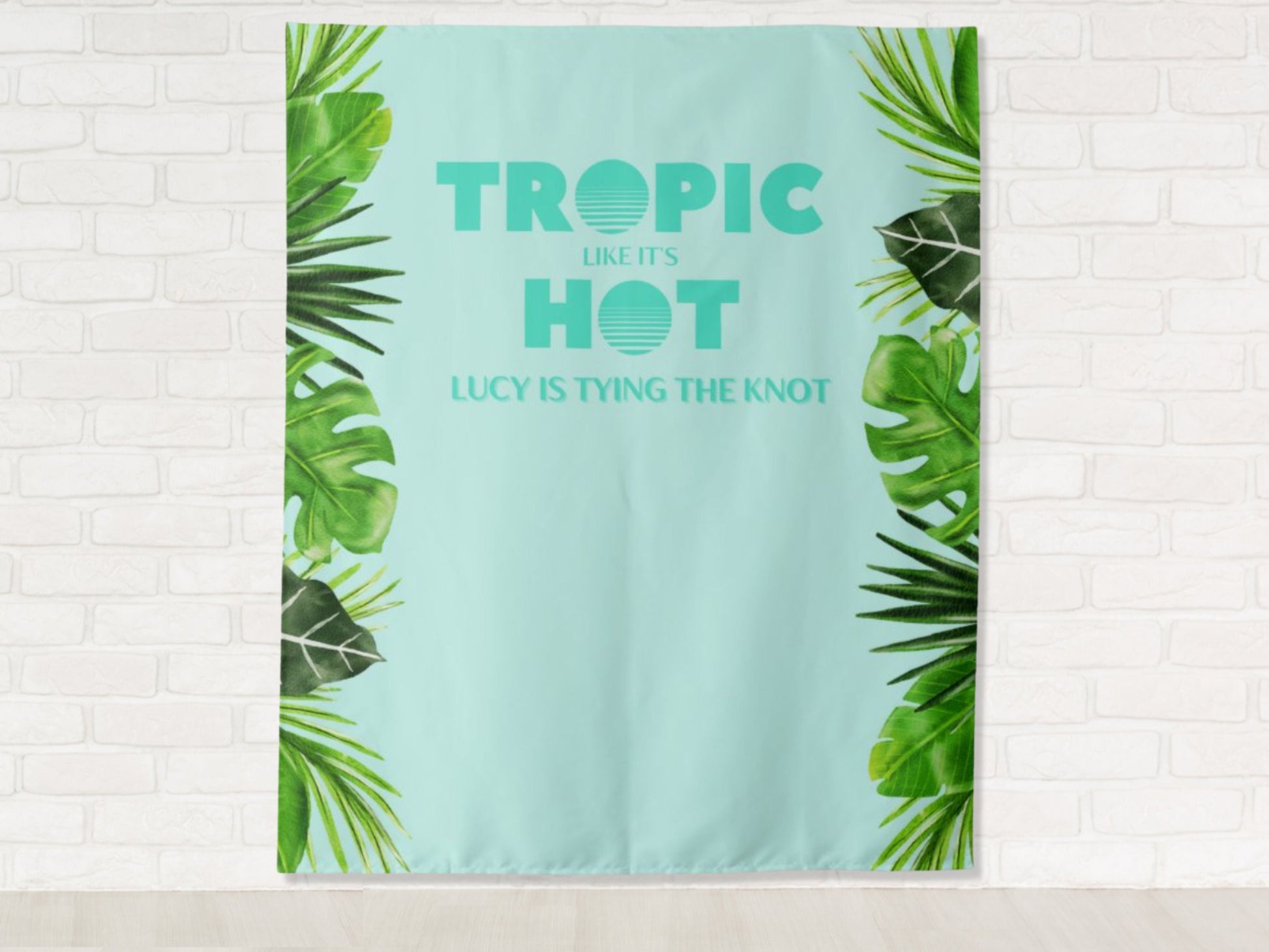 Tropic Like It's Hot Bachelorette Party Personalized Backdrop | Tropical Bachelorette Party Décor