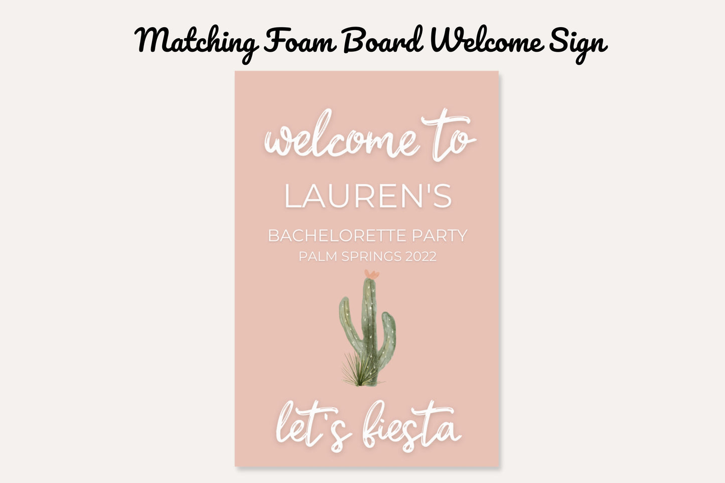 Final Fiesta Bachelorette Party Personalized Backdrop and Welcome Sign Set | No Time To Siesta Custom Cactus Bach Party Décor