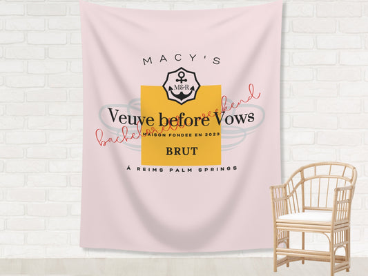 Veuve before Vows Bachelorette Weekend Custom Backdrop | Champagne Bachelorette Party or Bridal Shower Personalized Banner